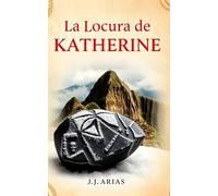 La Locura de Katherine
