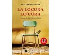 La Locura Lo Cura (5 Ed.)
