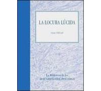 La locura lúcida