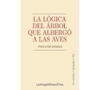 La Lógica Del Árbol Que Albergó A Las Aves