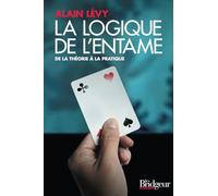 La logique de l'entame: De la théorie à la pratique