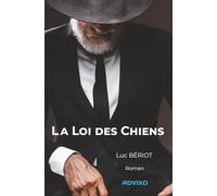 La Loi des Chiens