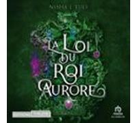 La Loi Du Roi Aurore (audiolibro)