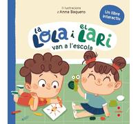 La Lola i el Lari van a l'escola: 2
