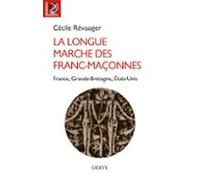 La Longue Marche Des Franc-maçonnes - France Grande-bretagne États-uni