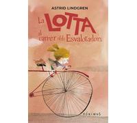 La Lotta al carrer dels Esvalotadors (Astrid Lindgren)