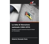 La lotta di liberazione nazionale (1964-1974): Risvegliare la coscienza rivoluzionaria dei giovani di Niassa per l'emancipazione