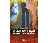 LA LOUVE BLANCHE FACE AUX FAILLES DU SYSTÈME: Une vie traversée par la foi, le cancer du sein et la résilience
