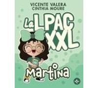 La LPAC Martina XXL: Ley 39/2015, de 1 de octubre, del Procedimiento Administrativo Común de las Administraciones Públicas (Derecho - Práctica Jurídica)