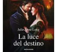 La Luce Del Destino (i Romanzi Classic) (audiolibro)