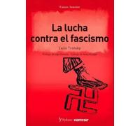La lucha contra el fascismo | León Trotsky