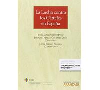 La lucha contra los cárteles en España: 771 (Gran Tratado)