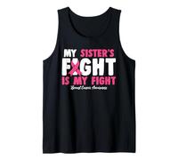 La Lucha de mi Hermana es mi Lucha contra el cáncer de Mama Camiseta sin Mangas