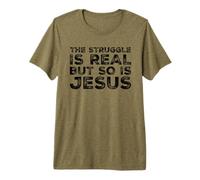 La Lucha es Real, Pero también lo es Jesús Cristo Cristiano Divertido Camiseta Premium