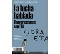 La lucha hablada. Conversaciones con ETA: Conversaciones con ETA: 14 (Ensayo)