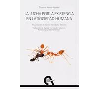 La lucha por la existencia en la sociedad humana: 21 (Filosofía)