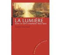 La lumière dans les arts européens: 1800-1900