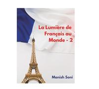 La Lumière de Français au Monde 2 (French School Books Series)