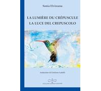 La lumière du crépuscule-La luce del crepuscolo (Zaffiro)