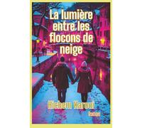 La lumière entre les flocons de neige