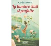 la lumière était si parfaite
