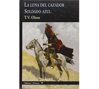 La luna del cazador & Soldado azul (Frontera)