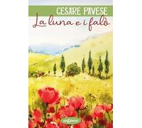 La luna e i falò (I grandi classici)