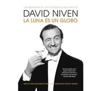 LA LUNA ES UN GLOBO: Las memorias de una leyenda de Hollywood (HISTORIA-BIOGRAF?AS)