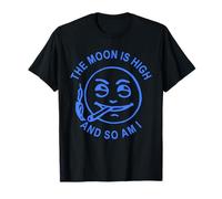 La luna está alta y soy yo graciosa cita Camiseta