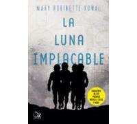 La Luna Implacable