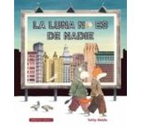 La Luna No Es De Nadie