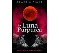 La Luna Purpurea (I lupi di Borgo)