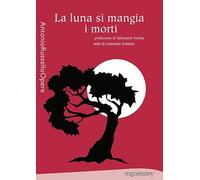 La luna si mangia i morti