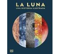 la luna: una historia ilustrada