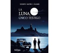 La luna, único testigo