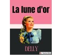 La Lune Dor (ebook)