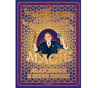 La lune et le serpent: Le grand livre de la magie