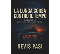 La lunga corsa contro il tempo