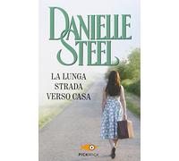 La lunga strada verso casa. Ediz. illustrata (Pickwick)