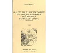 La Lutte Pour Lespace Caraïbe Et La Façade Atlantique De Lamérique Cen