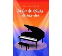 La Luz De Detras De Sus Ojos