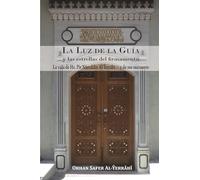 La Luz de la Guía y las estrellas del firmamento. Tomo II: La vida de Hz. Pir Nureddin Al-Yerrahi y de sus sucesores