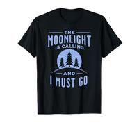 La luz de la Luna Llama a la Luna Llena Senderismo Camping Camiseta