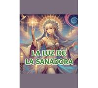 La Luz De La Sanadora: 4 (Thoughtbound)