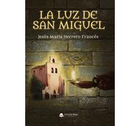 La luz de San Miguel (SIN COLECCION)