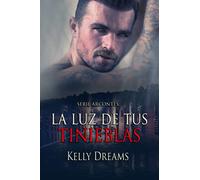 La luz de tus tinieblas (Arcontes)