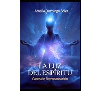 LA LUZ DEL ESPÍRITU (Espiritismo Fácil (Español))