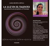 La luz en el talento: Aproximación psicoterapéutica al Geniotipo