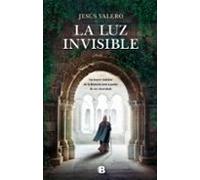 La luz invisible (Grandes novelas)