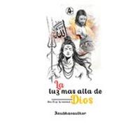La Luz Más Allá De Dios (ebook)